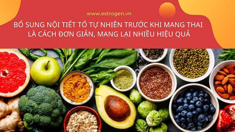 Bổ sung nội tiết tố với các thực phẩm giàu estrogen tự nhiên 1