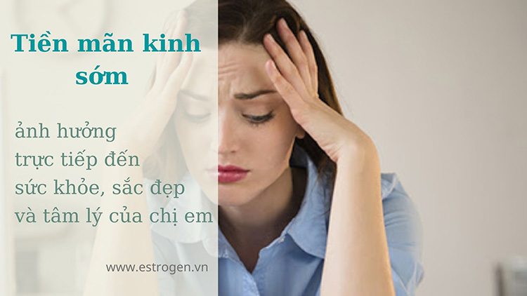 Tiền mãn kinh sớm có nguy hiểm không? 1